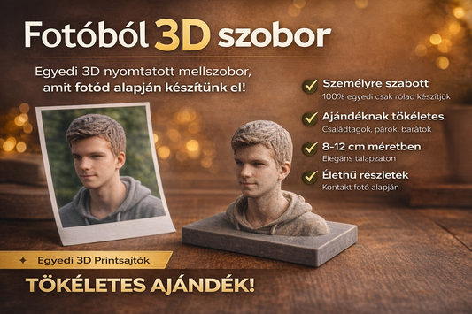 Fotóból készült egyedi 3D szobor